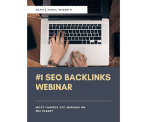 Manik & Pankaj SEO BACKLINKS WEBINAR