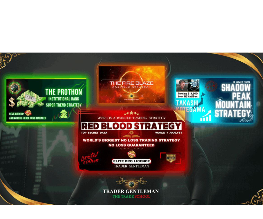 Trader Gentleman Strategy – 3 Dark Secret Strategy The Red Blood Demon Strategy