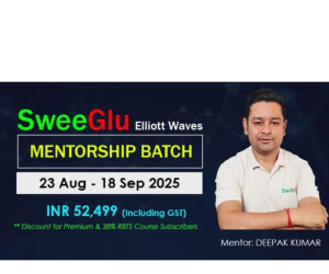 SweeGlu Elliott Waves - Mentorship Batch 2025 (Hindi)